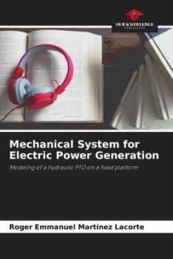 Mechanical System for Electric Power Generation