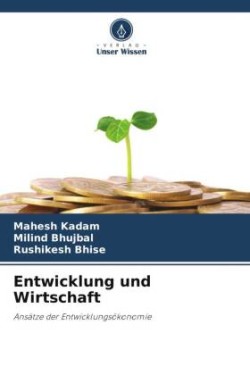 Entwicklung und Wirtschaft