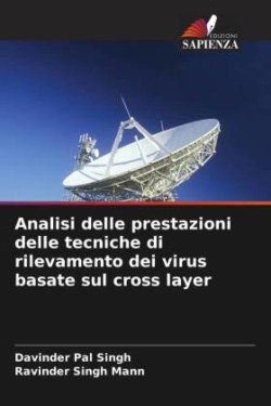 Analisi delle prestazioni delle tecniche di rilevamento dei virus basate sul cross layer