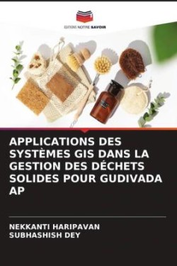 Applications Des Systèmes GIS Dans La Gestion Des Déchets Solides Pour Gudivada AP