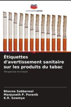 Étiquettes d'avertissement sanitaire sur les produits du tabac