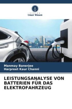 Leistungsanalyse Von Batterien Für Das Elektrofahrzeug