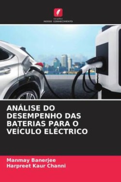 Análise Do Desempenho Das Baterias Para O Veículo Eléctrico