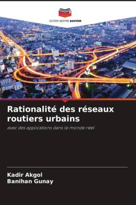 Rationalité des réseaux routiers urbains