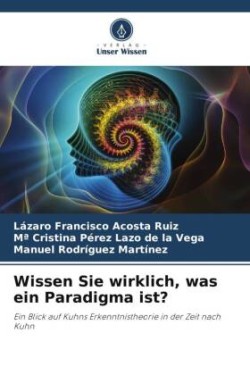 Wissen Sie wirklich, was ein Paradigma ist?