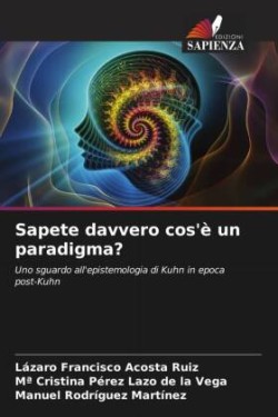 Sapete davvero cos'è un paradigma?