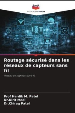 Routage sécurisé dans les réseaux de capteurs sans fil