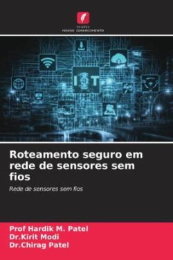 Roteamento seguro em rede de sensores sem fios