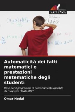 Automaticità dei fatti matematici e prestazioni matematiche degli studenti