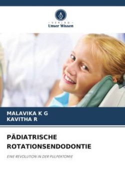 Pädiatrische Rotationsendodontie