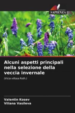 Alcuni aspetti principali nella selezione della veccia invernale