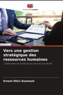 Vers une gestion stratégique des ressources humaines