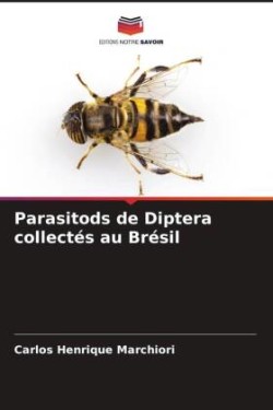 Parasitods de Diptera collectés au Brésil