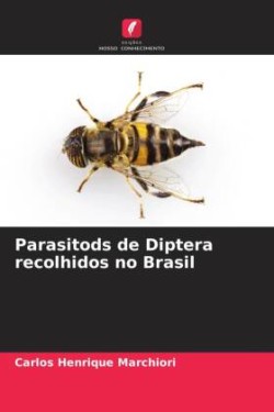 Parasitods de Diptera recolhidos no Brasil