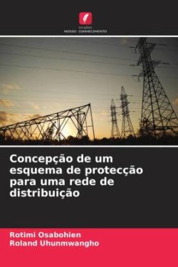 Concepção de um esquema de protecção para uma rede de distribuição