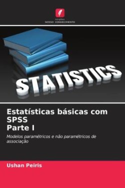 Estatísticas básicas com SPSS Parte I