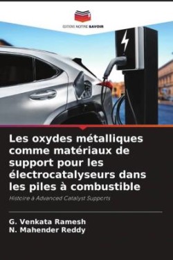 Les oxydes métalliques comme matériaux de support pour les électrocatalyseurs dans les piles à combustible
