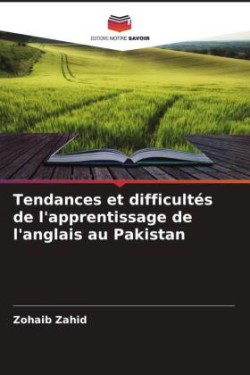 Tendances et difficultés de l'apprentissage de l'anglais au Pakistan