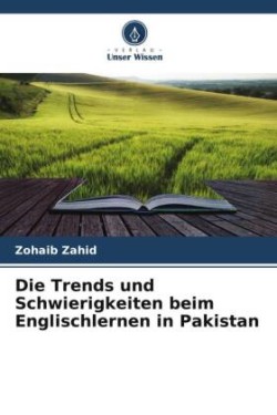 Trends und Schwierigkeiten beim Englischlernen in Pakistan