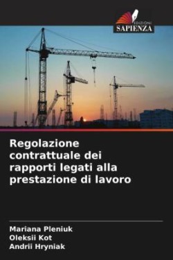 Regolazione contrattuale dei rapporti legati alla prestazione di lavoro