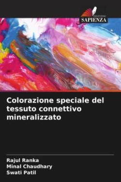 Colorazione speciale del tessuto connettivo mineralizzato