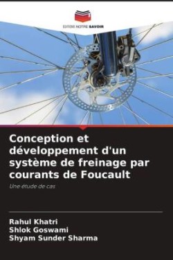 Conception et développement d'un système de freinage par courants de Foucault