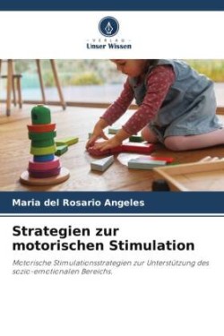 Strategien zur motorischen Stimulation