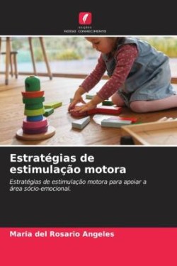 Estratégias de estimulação motora