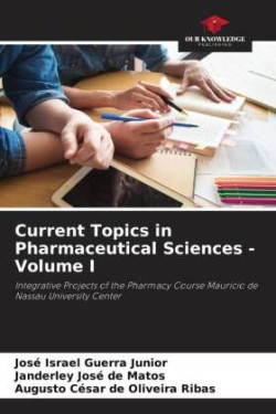 Current Topics in Pharmaceutical Sciences - Volume I