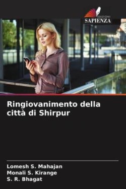 Ringiovanimento della città di Shirpur