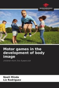 Motor games in the development of body image