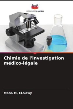 Chimie de l'investigation médico-légale