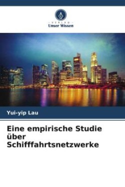 Eine empirische Studie über Schifffahrtsnetzwerke