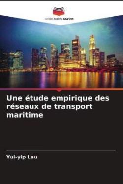 étude empirique des réseaux de transport maritime