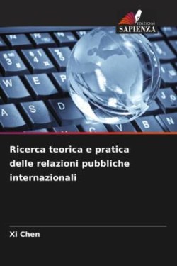 Ricerca teorica e pratica delle relazioni pubbliche internazionali