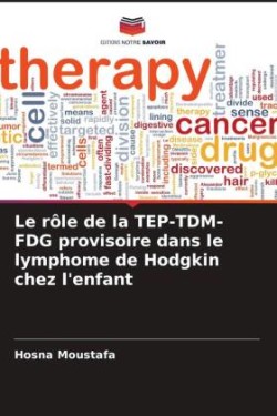 rôle de la TEP-TDM-FDG provisoire dans le lymphome de Hodgkin chez l'enfant