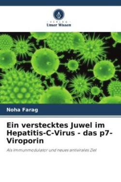 verstecktes Juwel im Hepatitis-C-Virus - das p7-Viroporin