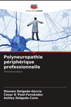 Polyneuropathie périphérique professionnelle