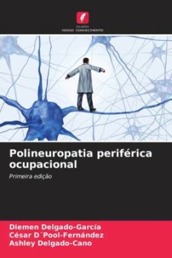 Polineuropatia periférica ocupacional