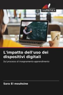 L'impatto dell'uso dei dispositivi digitali