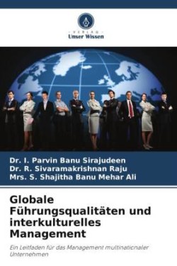 Globale Führungsqualitäten und interkulturelles Management