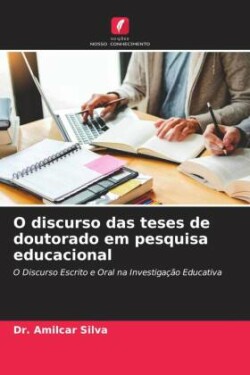 O discurso das teses de doutorado em pesquisa educacional