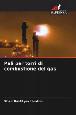 Pali per torri di combustione del gas