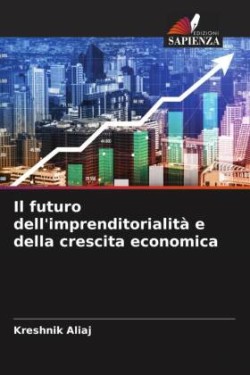 futuro dell'imprenditorialità e della crescita economica