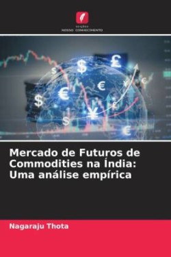 Mercado de Futuros de Commodities na Índia