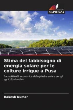 Stima del fabbisogno di energia solare per le colture irrigue a Pusa