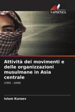 Attività dei movimenti e delle organizzazioni musulmane in Asia centrale