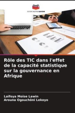 Rôle des TIC dans l'effet de la capacité statistique sur la gouvernance en Afrique