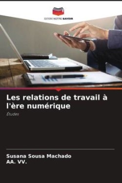 Les relations de travail à l'ère numérique