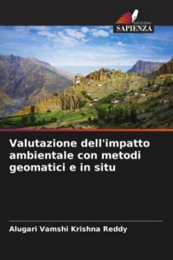 Valutazione dell'impatto ambientale con metodi geomatici e in situ